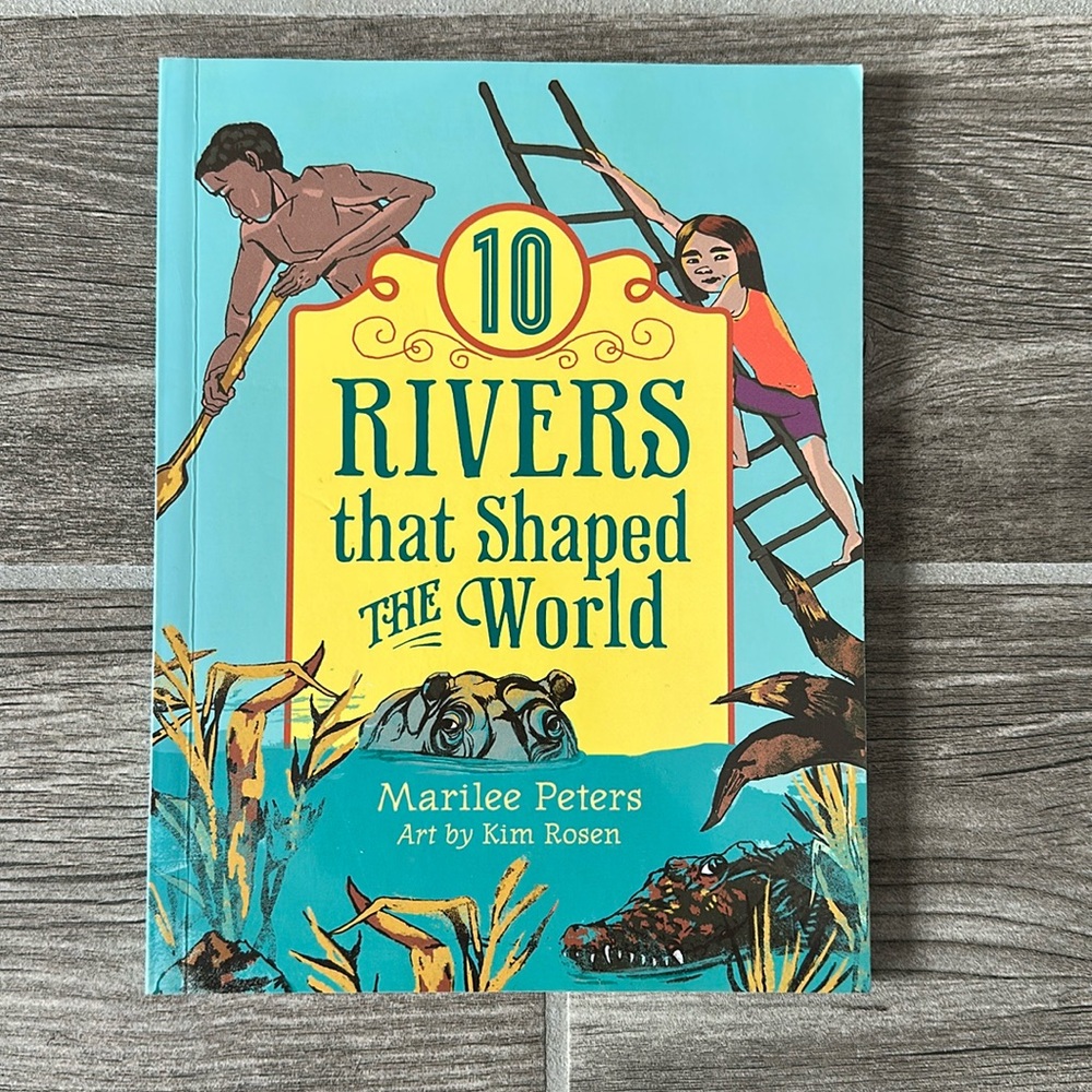 10 Rivers That Shaped The World by Marilee Peters - Paperback